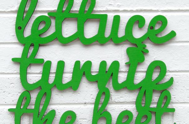 Lettuce Turnip The Beet Print