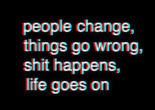 People And Things Change Quotes
