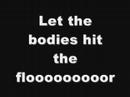 What Does The Song Let The Bodies Hit The Floor Mean