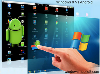 Windows 8 Mobile Os Vs Android